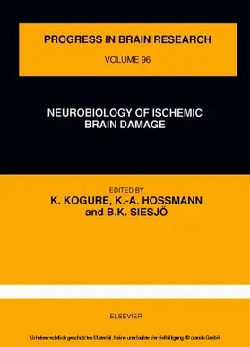 Kogure / Hossmann / Siesjö |  Neurobiology of Ischemic Brain Damage | eBook | Sack Fachmedien