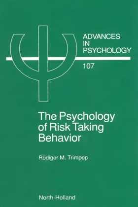 Trimpop | The Psychology of Risk Taking Behavior | E-Book | sack.de