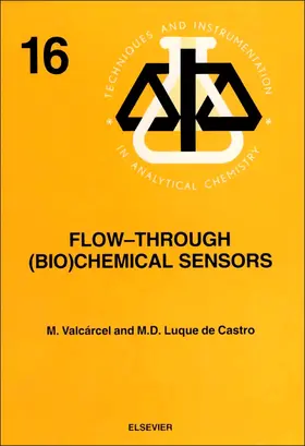 Valcárcel / Luque De Castro |  Flow-Through (Bio)Chemical Sensors | eBook | Sack Fachmedien