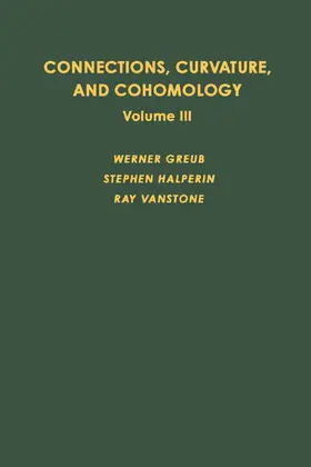 Greub |  Connections, Curvature, and Cohomology Volume 3 | eBook | Sack Fachmedien