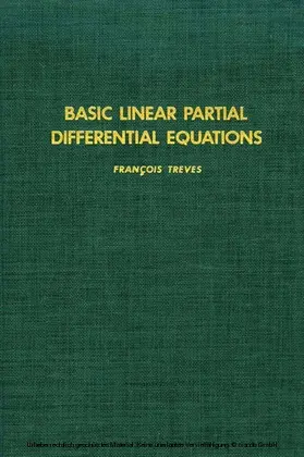 Treves / Unknown |  Basic Linear Partial Differential Equations | eBook | Sack Fachmedien