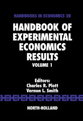 Plott / Smith |  Handbook of Experimental Economics Results | eBook | Sack Fachmedien