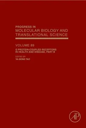 Tao |  G Protein-Coupled Receptors in Health and Disease, Part B | eBook | Sack Fachmedien