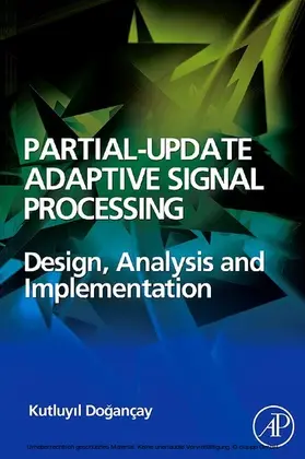 Dogançay / Dogancay | Partial-Update Adaptive Signal Processing | E-Book | www.sack.de