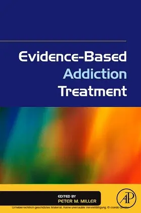 Miller |  Evidence-Based Addiction Treatment | eBook | Sack Fachmedien