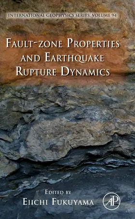Fukuyama |  Fault-Zone Properties and Earthquake Rupture Dynamics | eBook | Sack Fachmedien