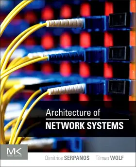 Serpanos / Wolf |  Architecture of Network Systems | eBook | Sack Fachmedien