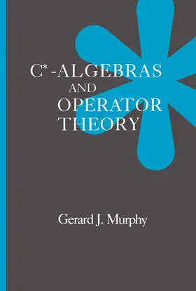 Murphy | C*-Algebras and Operator Theory | E-Book | sack.de