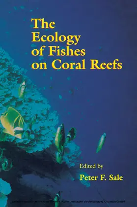 Sale |  The Ecology of Fishes on Coral Reefs | eBook | Sack Fachmedien