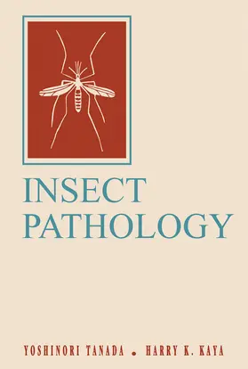 Tanada / Kaya / Vega |  Insect Pathology | eBook | Sack Fachmedien