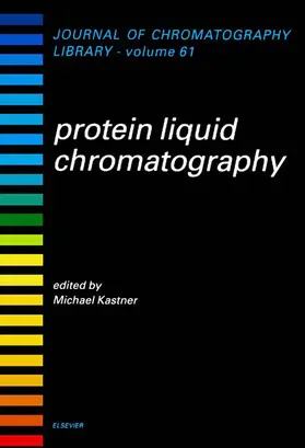 Kastner | Protein Liquid Chromatography | E-Book | www.sack.de