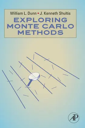 Dunn / Shultis | Exploring Monte Carlo Methods | E-Book | www.sack.de