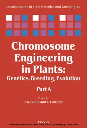 Gupta / Tsuchiya |  Chromosome Engineering in Plants | eBook | Sack Fachmedien