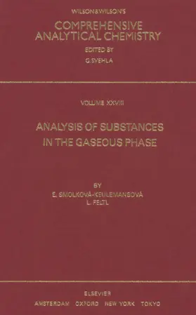 Smolkova-Keulemansova / Feltl |  Analysis of Substances in the Gaseous Phase | eBook | Sack Fachmedien