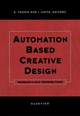 Tzonis / White |  Automation Based Creative Design - Research and Perspectives | eBook | Sack Fachmedien