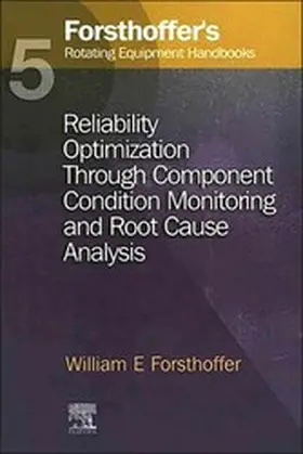 Forsthoffer |  5. Forsthoffer's Rotating Equipment Handbooks | eBook | Sack Fachmedien
