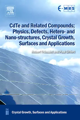 CdTe and Related Compounds; Physics, Defects, Hetero- and Nano-structures, Crystal Growth, Surfaces and Applications | Buch | 978-0-08-096513-0 | sack.de