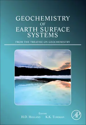 Holland / Turekian | Geochemistry of Earth Surface Systems | Buch | 978-0-08-096706-6 | sack.de