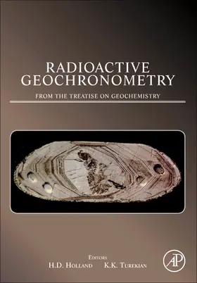 Holland / Turekian |  Radioactive Geochronometry | Buch |  Sack Fachmedien