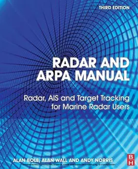 Bole / Wall / Norris | Radar and ARPA Manual | E-Book | www.sack.de