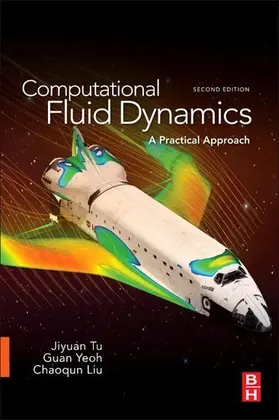 Tu / Yeoh / Liu |  Computational Fluid Dynamics | eBook | Sack Fachmedien