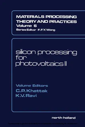 Khattak / Ravi |  Silicon Processing for Photovoltaics II | eBook | Sack Fachmedien