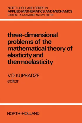 Kupradze |  Three-Dimensional Problems of Elasticity and Thermoelasticity | eBook | Sack Fachmedien