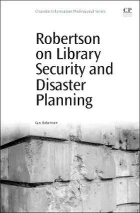 Robertson |  Robertson on Library Security and Disaster Planning | Buch |  Sack Fachmedien