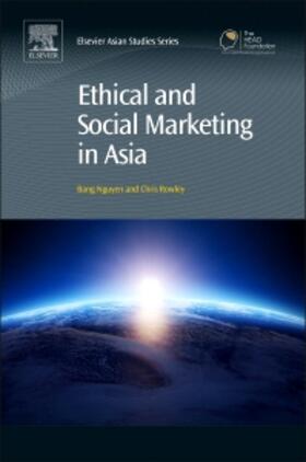 Nguyen / Rowley | Ethical and Social Marketing in Asia | Buch | 978-0-08-100097-7 | sack.de