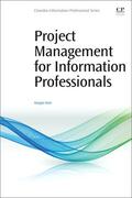 Note |  Project Management for Information Professionals | Buch |  Sack Fachmedien