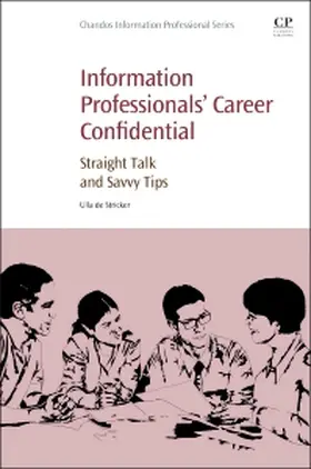 de Stricker |  Information Professionals' Career Confidential | Buch |  Sack Fachmedien