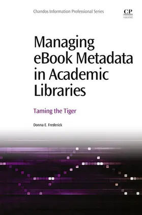 Frederick | Managing eBook Metadata in Academic Libraries | E-Book | sack.de