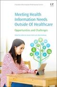 Arnott Smith / Keselman |  Meeting Health Information Needs Outside of Healthcare | Buch |  Sack Fachmedien