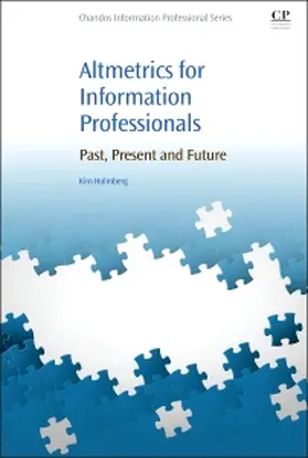 Holmberg |  Altmetrics for Information Professionals | Buch |  Sack Fachmedien