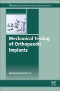 Friis |  Mechanical Testing of Orthopaedic Implants | Buch |  Sack Fachmedien