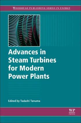 Tanuma | Advances in Steam Turbines for Modern Power Plants | Buch | 978-0-08-100314-5 | www.sack.de