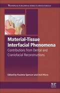 Spencer / Misra |  Material-Tissue Interfacial Phenomena | Buch |  Sack Fachmedien