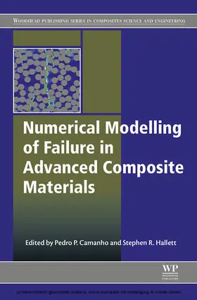 Camanho / Hallett | Numerical Modelling of Failure in Advanced Composite Materials | E-Book | sack.de