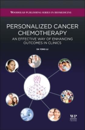 Lu | Personalized Cancer Chemotherapy | Buch | 978-0-08-100346-6 | sack.de