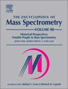 Nier / Yergey / Gale | The Encyclopedia of Mass Spectrometry | Buch | 978-0-08-100379-4 | sack.de