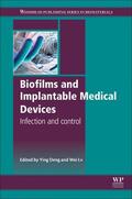 Deng / Lv |  Biofilms and Implantable Medical Devices: Infection and Control | Buch |  Sack Fachmedien