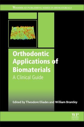 Eliades / Brantley |  Orthodontic Applications of Biomaterials | Buch |  Sack Fachmedien