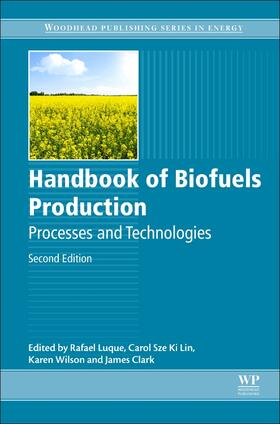 Luque / Lin / Wilson |  Handbook of Biofuels Production | Buch |  Sack Fachmedien