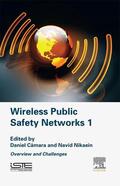 Camara / Nikaein |  Wireless Public Safety Networks Volume 1 | eBook | Sack Fachmedien