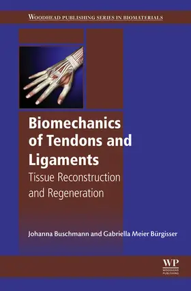 Buschmann / Meier Bürgisser | Biomechanics of Tendons and Ligaments | E-Book | sack.de
