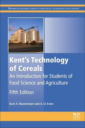 Evers / Rosentrater | Kent's Technology of Cereals | Buch | 978-0-08-100529-3 | www.sack.de