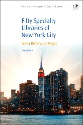 Ballard |  50 Specialty Libraries of New York City | Buch |  Sack Fachmedien