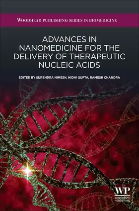 Nimesh / Chandra / Gupta | Advances in Nanomedicine for the Delivery of Therapeutic Nucleic Acids | Buch | 978-0-08-100557-6 | sack.de