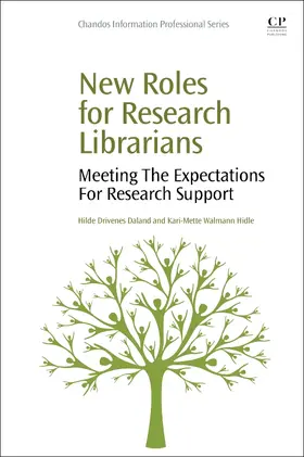 Daland / Walmann Hidle |  New Roles for Research Librarians: Meeting the Expectations for Research Support | Buch |  Sack Fachmedien