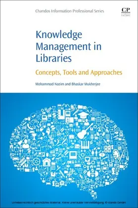 Nazim / Mukherjee |  Knowledge Management in Libraries | eBook | Sack Fachmedien